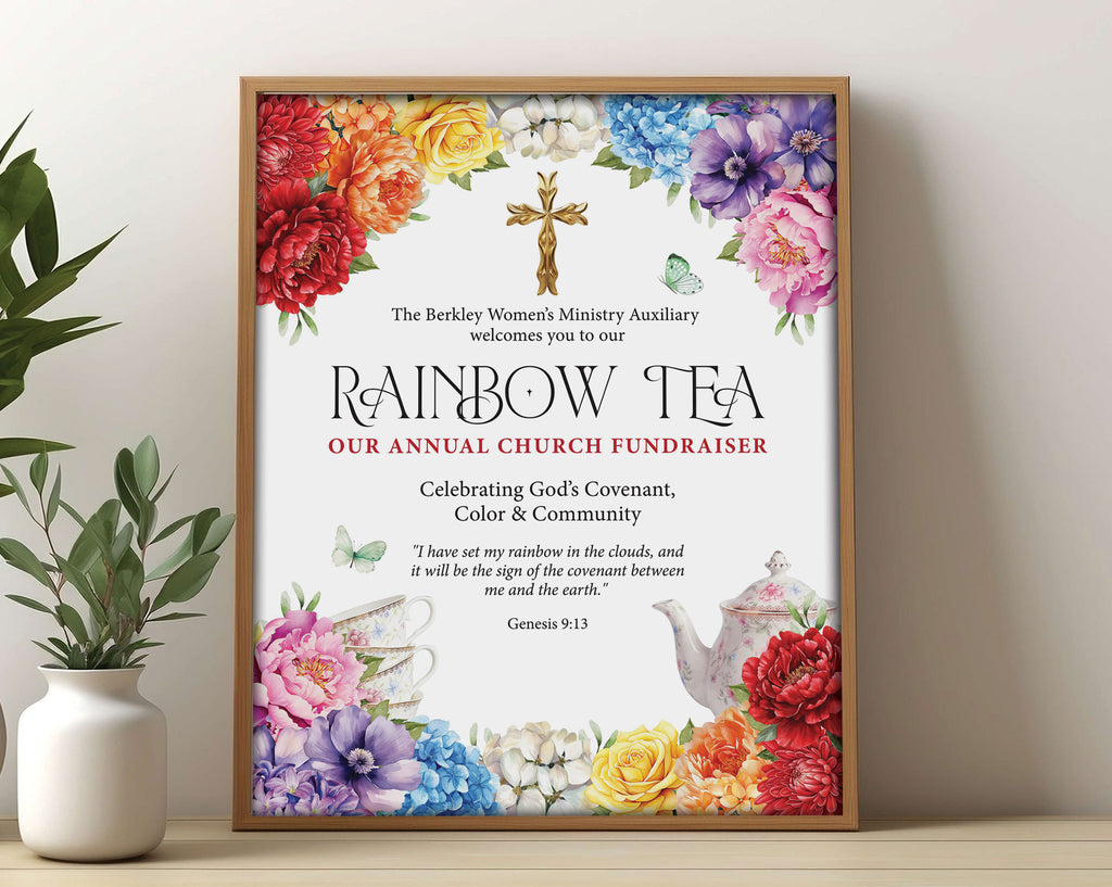 pretty 16 x 20 church ladies rainbow tea sign with colorful flowers, gold cross and scripture in a wooden frame, leaning up against a beige wall next to some greenery in vases