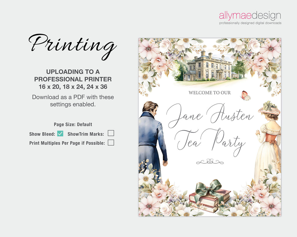 Instructions on how to print the 16x20, 18x24 and 24x36 Jane Austen Tea Party welcome signs