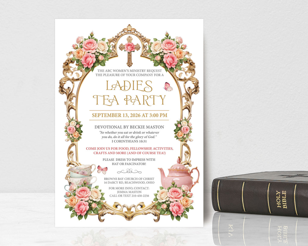a church ladies afternoon tea invitation with gold ornate frame, pink, white yellow flowers, pink teapot, teacups and christian cross graphics leaning up against a white wall next to a black bible