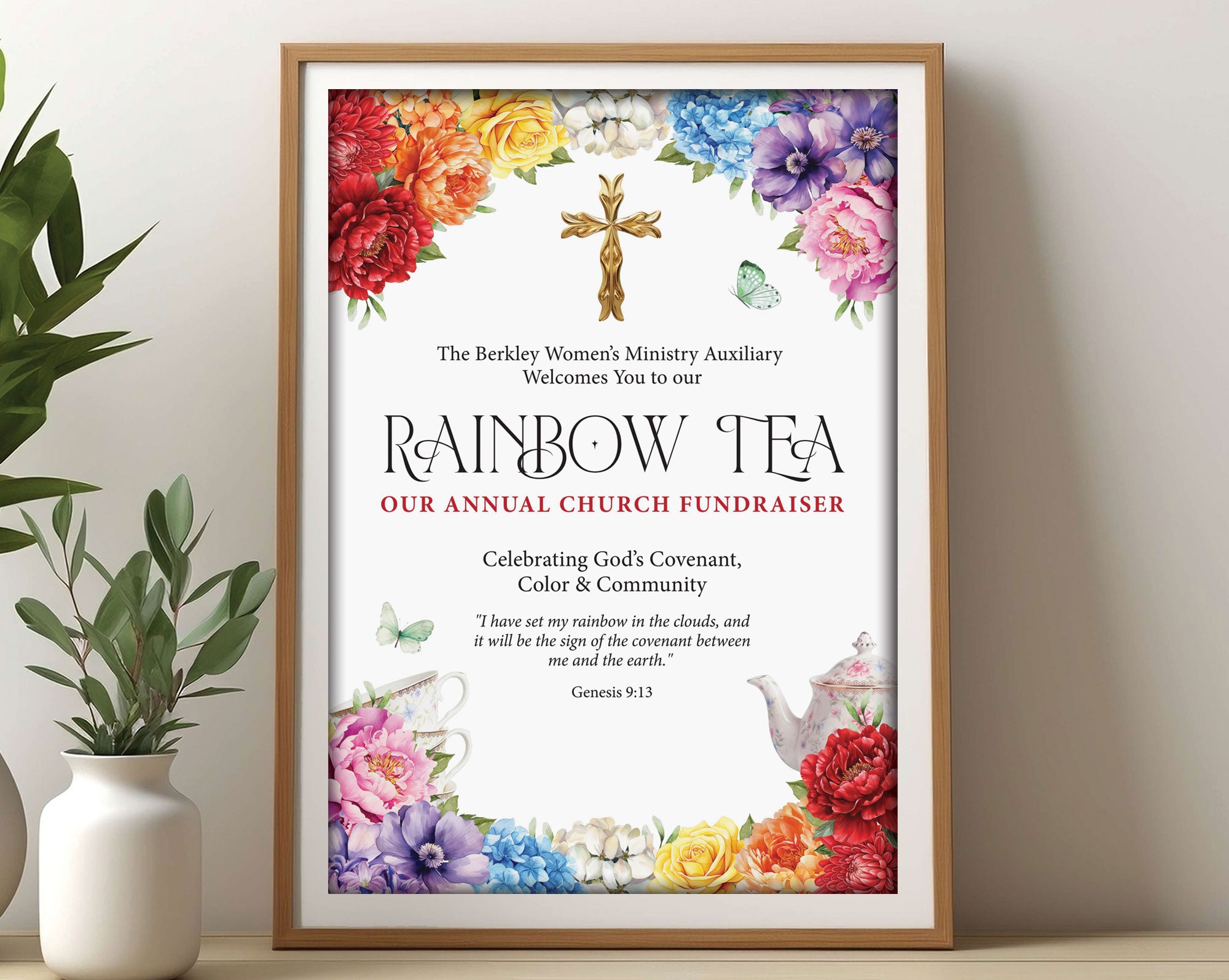 pretty A3 church ladies rainbow tea sign with colorful flowers, gold cross and scripture in a wooden frame, leaning up against a beige wall next to some greenery in vases