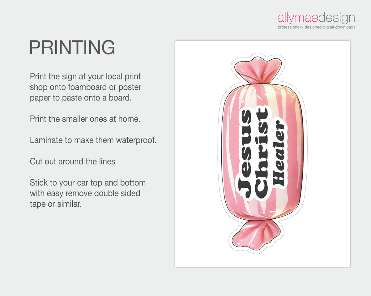 A printed sticker-style design showing a pink candy-shaped sign with the words 'Jesus Christ Healer' on a white card, with text on the left explaining how to print and apply the sign. Brand text 'allymaedesign' appears in the top right.
